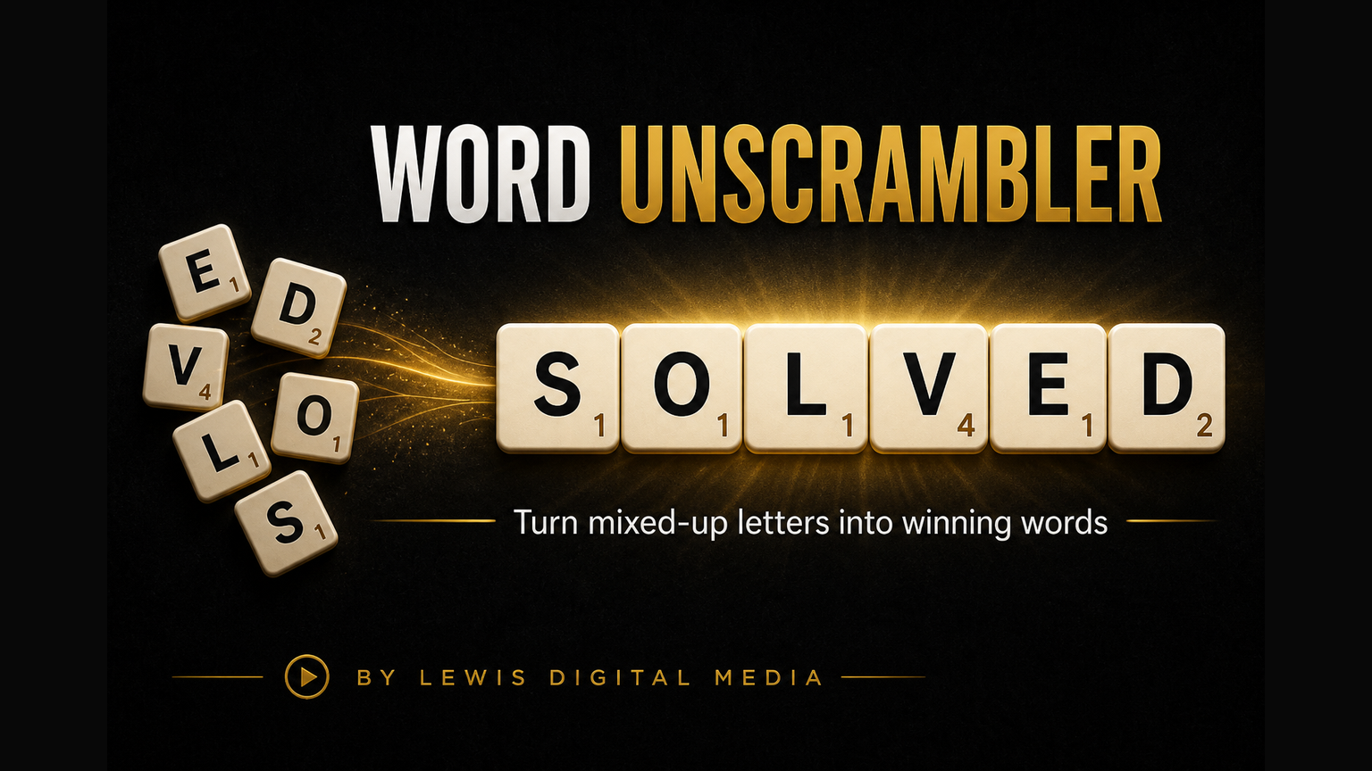Word Unscrambler — turn mixed-up letters into winning words